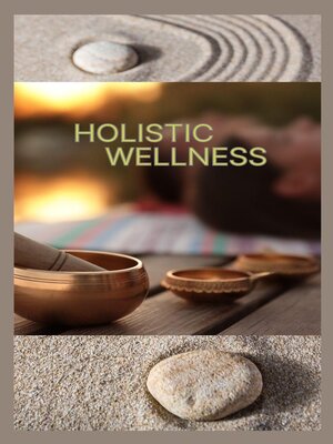 cover image of Holistic Wellness